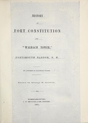 History of Fort Constitution and "Walbach Tower", Portsmouth harbor, N.H. by Thomas Bell Frost