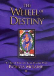 Cover of: The Wheel of Destiny: The Tarot Reveals Your Master Plan