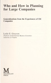 Cover of: Who and how in planning for large companies: generalizations from the experiences of oil companies