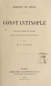 Cover of: Constantinople: ouvrage traduit de l'italien avec l'autorisation de l'auteur