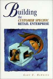 Cover of: Building the Customer Specific Retail Enterprise