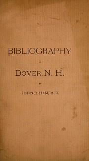 Cover of: Bibliography of Dover, N.H by John R. Ham