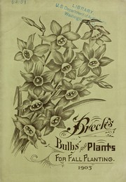 Cover of: Annual descriptive catalogue of Dutch bulbs, flower roots, plants, trees, seeds, etc. for autumn planting | Joseph Breck & Sons
