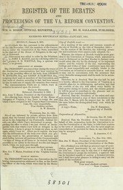 Cover of: Register of the debates and proceedings of the Va. Reform Convention | Virginia. Constitutional Convention