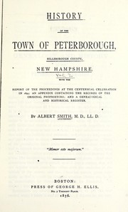Cover of: History of the town of Peterborough, Hillsborough county, New Hampshire by Albert Smith