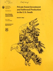 Cover of: Private forest investment and softwood production in the U.S. South