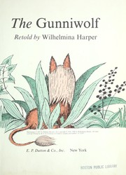 Cover of: The gunniwolf. by William Wiesner, Wilhelmina Harper, Wilhelmina Harper