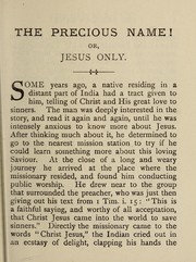 Cover of: The precious name!: or, Jesus only