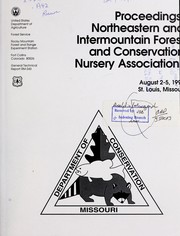 Cover of: Proceedings: Northeastern and Intermountain Forest and Conservation Nursery Associations