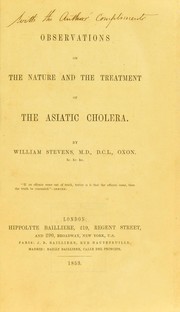 Cover of: Observations on the nature and the treatment of the Asiatic cholera.