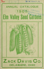 Cover of: Elm Valley Seed Gardens annual catalogue of tested seeds