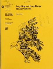 Recycling and long-range timber outlook by Peter J. Ince, Peter J Ince
