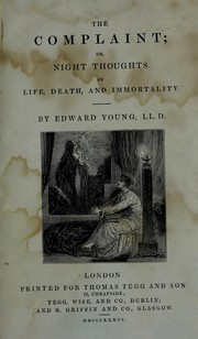Cover of: The complaint, or, Night thoughts on life, death, and immortality