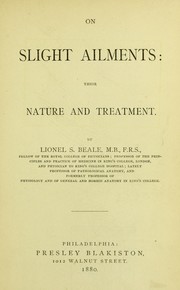 Cover of: On slight ailments: their nature and treatment