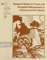 Cover of: Research needs for forest and rangeland management in Arizona and New Mexico