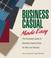 Cover of: Business Casual Made Easy