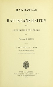 Cover of: Handatlas der Hautkrankheiten by Moriz Kaposi