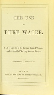 Cover of: The use of pure water