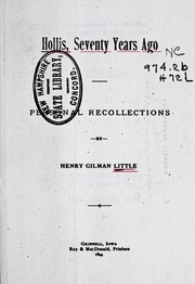 Hollis, seventy years ago by Henry Gilman Little