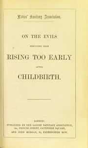 Cover of: On the evils resulting from rising too early after childirth