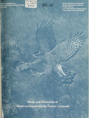 Cover of: Birds and mammals of Manitou Experimental Forest, Colorado | M.J. Morris