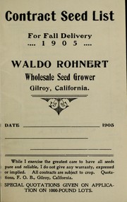 Cover of: Contract seed list for fall delivery 1905 by Waldo Rohnert (Firm)