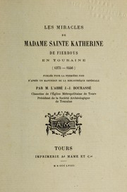 Cover of: Les miracles de Madame Sainte Katherine de Fierboys en Touraine (1375-1446)
