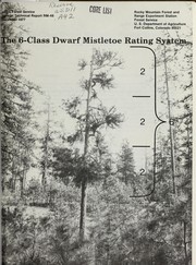 Cover of: The 6-class dwarf mistletoe rating system
