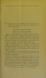 Cover of: The determination of the influence of the eyeball on the growth of the orbit, by experimental enucleation of one eye in young animals by William Ernest Francis Thomson, William Ernest Francis Thomson