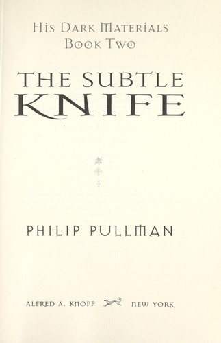 his dark materials the subtle knife his dark materials the subtle knife