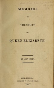 Cover of: Memoirs of the court of Queen Elizabeth