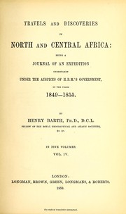 Cover of: Travels and discoveries in North and Central Africa. by Barth, Heinrich