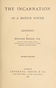 Cover of: The incarnation as a motive power: sermons