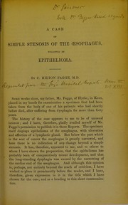 Cover of: A case of simple stenosis of the oesophagus, followed by epithelioma by Charles Hilton Fagge