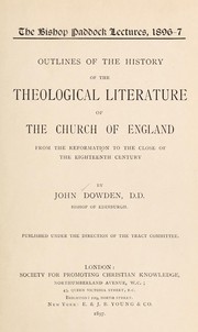 Cover of: Outlines of the history of the theological literature of the Church of England: from the reformation to the close of the eighteenth century