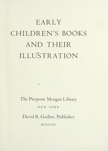 Early children's books and their illustration by Pierpont Morgan Library