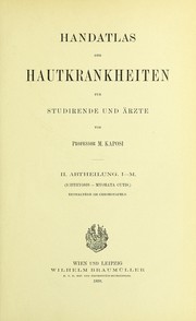 Cover of: Handatlas der Hautkrankheiten by Moriz Kaposi