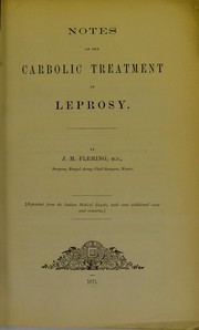 Cover of: Notes on the carbolic treatment of leprosy