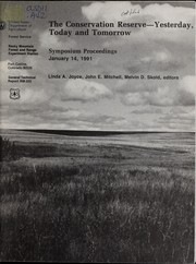 Cover of: The Conservation reserve-yesterday, today and tomorrow: symposium proceedings, January 14, 1991, Washington, D.C.