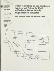 Cover of: Water marketing in the Southwest: can market prices be used to evaluate water supply augmentation projects?