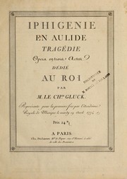 Cover of: Iphigenie en Aulide: tragédie opera en trois actes ...