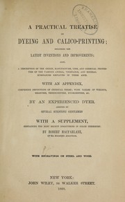 Cover of: A practical treatise on dyeing and calico-printing by Edward A. Parnell