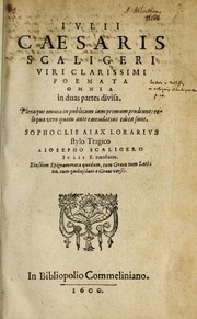 Cover of: Iulii Caesaris Scaligeri viri clarissimi Poemata omnia in duas partes devisa by Giulio Cesare Scaligero