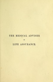 Cover of: The medical adviser in life assurance by Sieveking, Edward Henry Sir