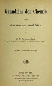 Grundriss der Chemie gema ss den neueren Ansichten by C. F. Rammelsberg