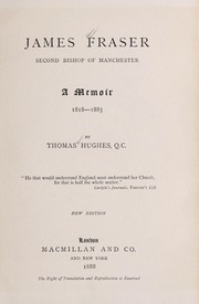 Cover of: James Fraser, second bishop of Manchester by Thomas Hughes