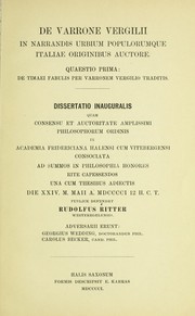 De Varrone Vergilii in narrandis urbium populorumque Italiae originibus auctore by Rudolf Ritter