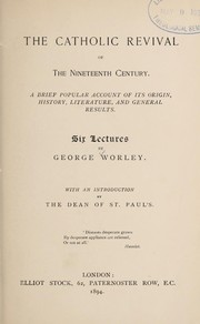 Cover of: The Catholic revival of the nineteenth century | George Worley