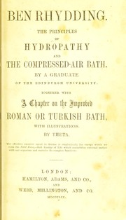 Cover of: Ben Rhydding: the principles of hydropathy and the compressed-air bath