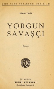 Cover of: Yorgun savaşçi by Kemal Tahir